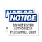 Signmission Do Not Enter Authorized Persons Only OSHA Notice Sign, Plastic, 10in W x 7in L, 2PK OS-2PACK-NS-P-710-L-11165 - alternate 1